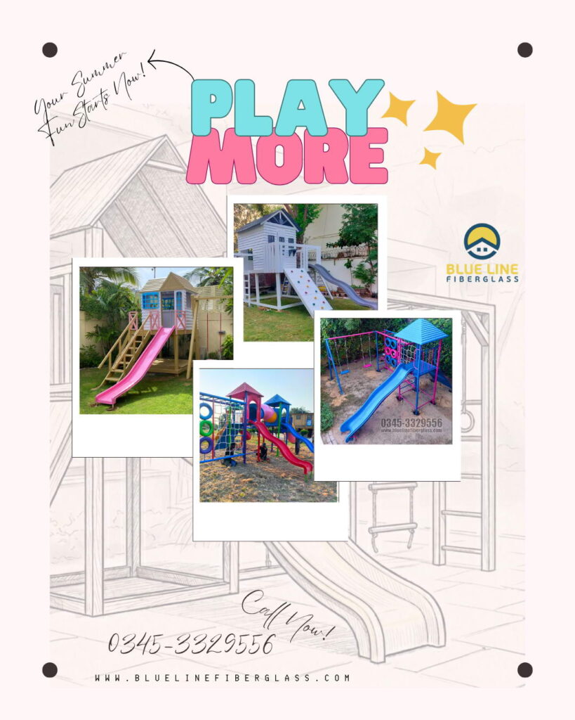 Let PLAY More This Summer Blue Line Fiberglass Kids Playground Equipment Maker in Karachi Pakistan